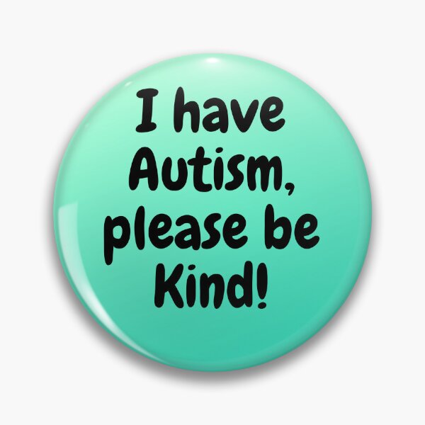 Item preview, I have autism, please be kind! designed and sold by tattooclumsey.