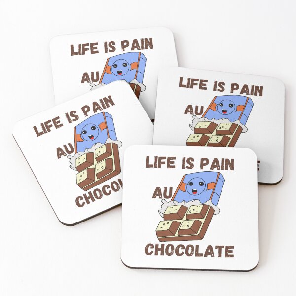 Item preview, Life Is Pain Au Chocolate  designed and sold by Eolithic.