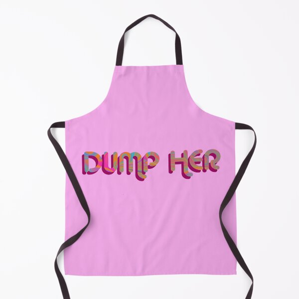 Item preview, "Dump Her" Psychedelic with groovy font designed and sold by fatherbruhl.
