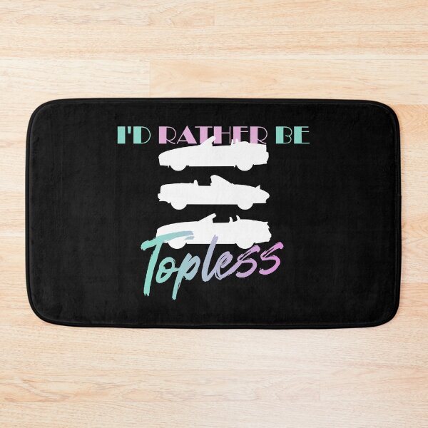 Item preview, I'd Rather Be Topless (White Convertibles) designed and sold by Graffeine Art.
