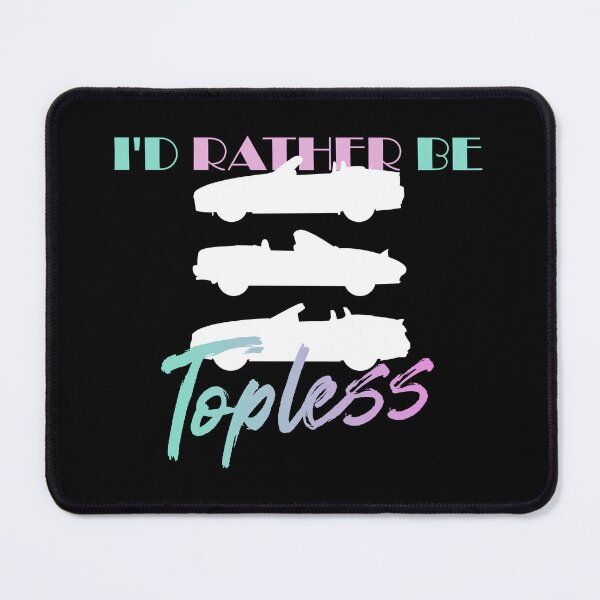 Item preview, I'd Rather Be Topless (White Convertibles) designed and sold by Graffeine Art.
