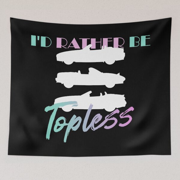 Item preview, I'd Rather Be Topless (White Convertibles) designed and sold by Graffeine Art.