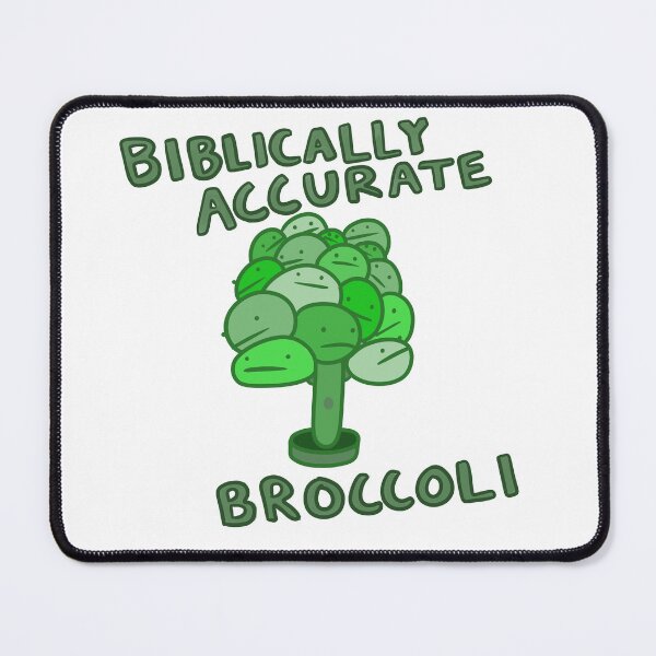 Item preview, Biblically Accurate Broccoli designed and sold by ConnorHarmon.
