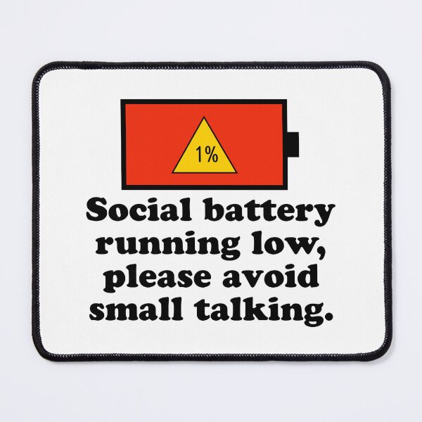 Item preview, Social battery running low, please avoid small talking. designed and sold by keilamariadesig.