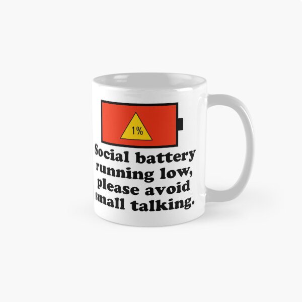 Item preview, Social battery running low, please avoid small talking. designed and sold by keilamariadesig.