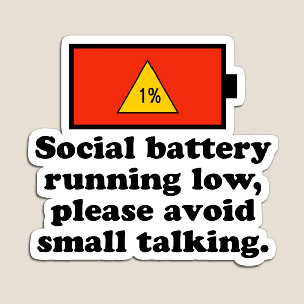 Item preview, Social battery running low, please avoid small talking. designed and sold by keilamariadesig.