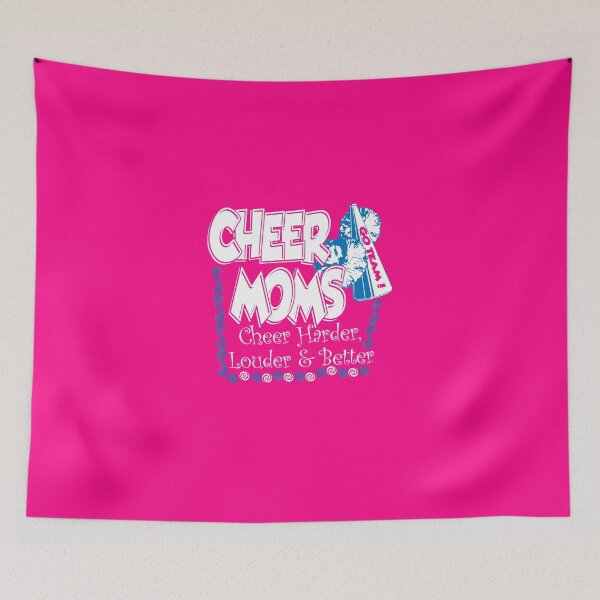 Item preview, Cheer Moms - Go team! Cheer Harder, Louder & Better! designed and sold by flipper42.