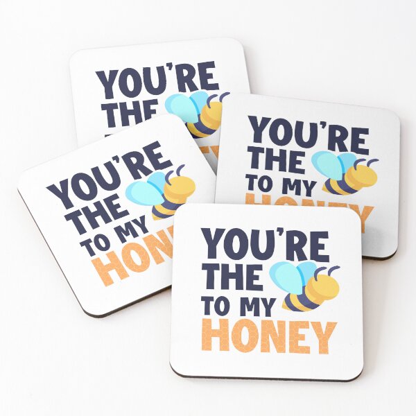 Item preview, You're the bee to my honey designed and sold by The Remi Reserve.