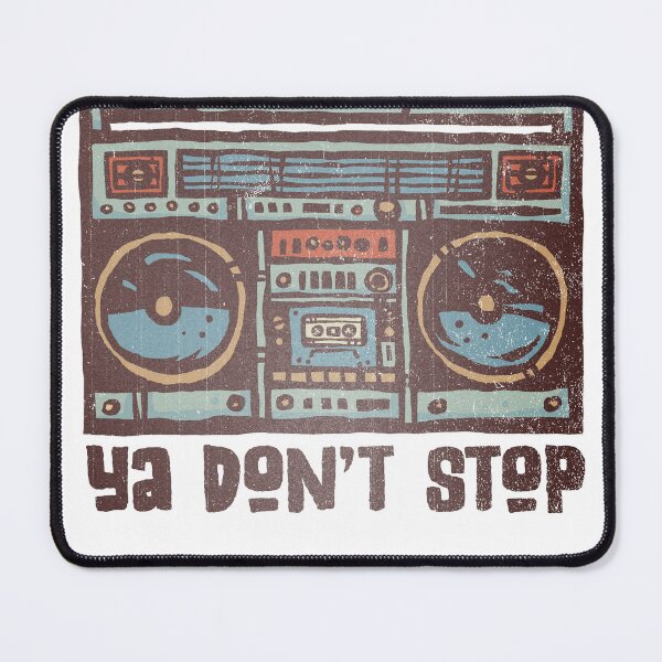 Item preview, Ya Don't Stop designed and sold by kg07.