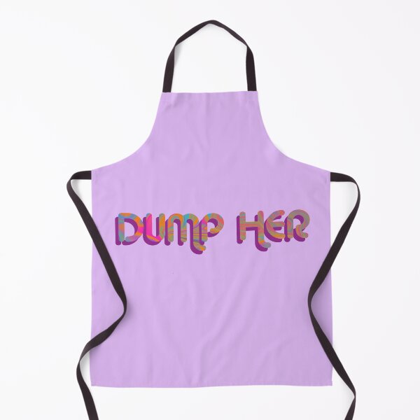 Item preview, "Dump Her" on Purple Psychedelic with groovy font designed and sold by fatherbruhl.