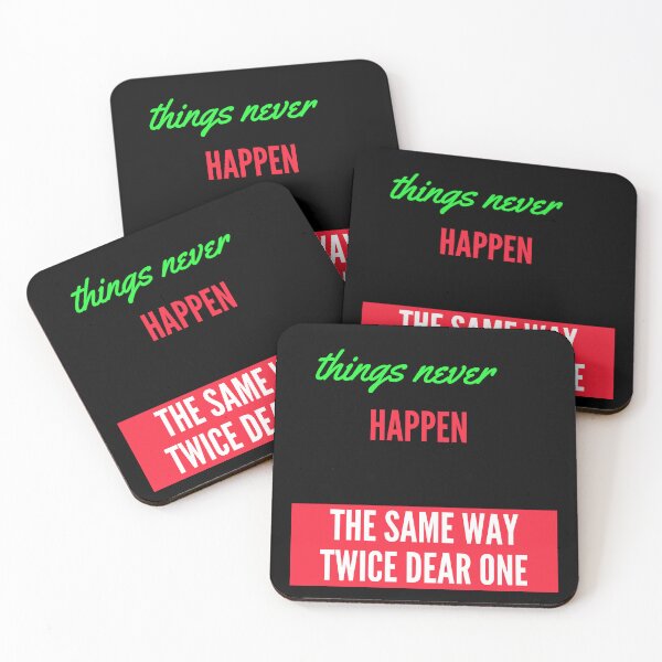 Item preview, things never happen the same way twice dear one designed and sold by Modefissi.