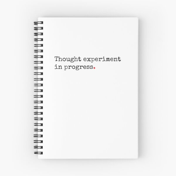Item preview, Thought Experiment In Progress designed and sold by SW-WordWarThree.