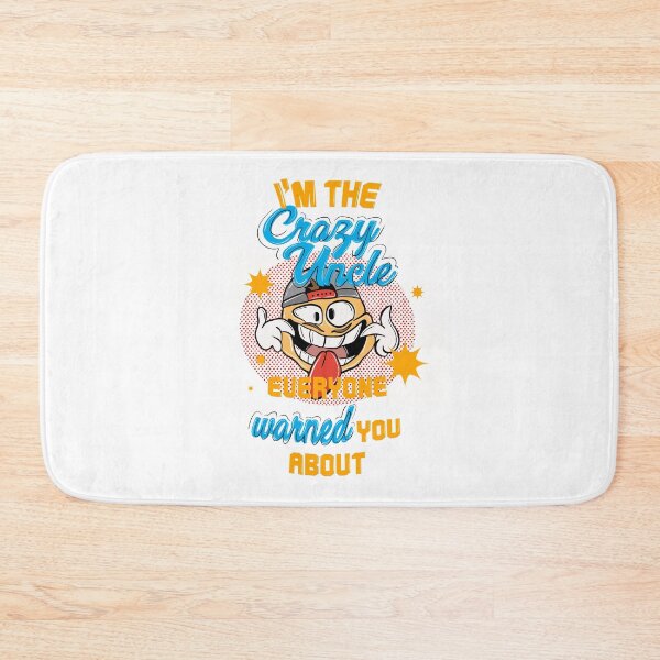 Item preview, I'm the crazy uncle everyone warned you about 8 designed and sold by bennikaufmann.