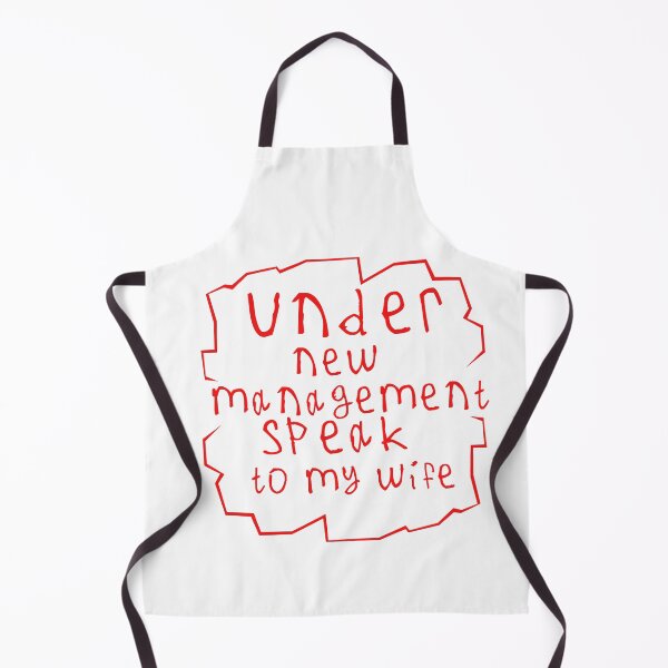 Item preview, Under new management speak to my wife designed and sold by kinpirks.