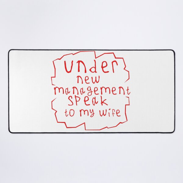 Item preview, Under new management speak to my wife designed and sold by kinpirks.