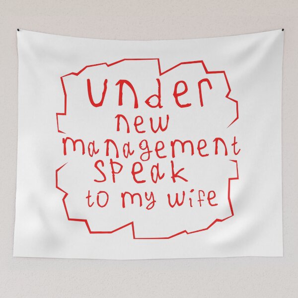 Item preview, Under new management speak to my wife designed and sold by kinpirks.