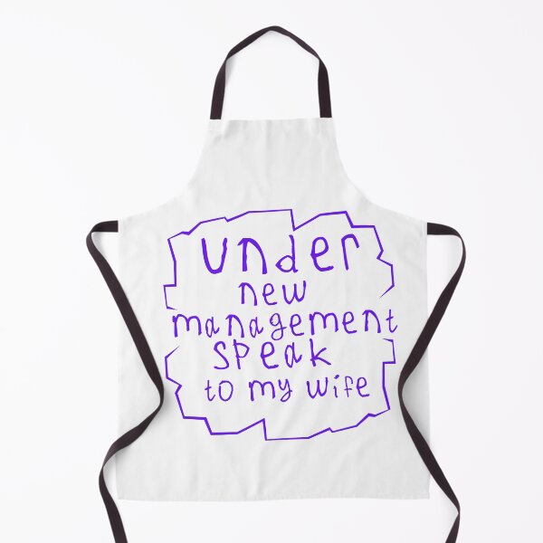 Item preview, Under new management speak to my wife designed and sold by kinpirks.
