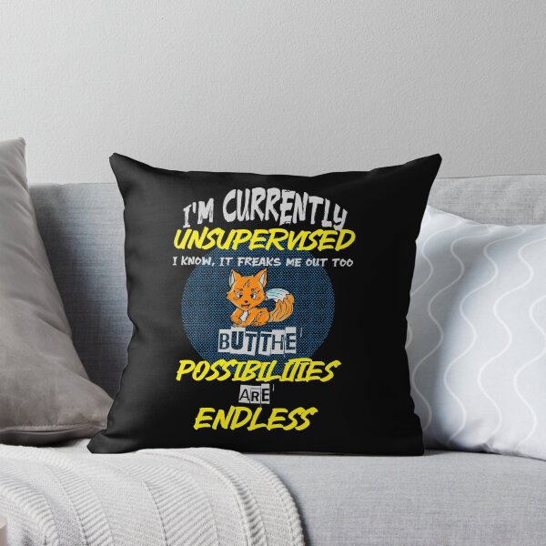 Item preview, I'm currently unsupervised but possibilities are endless designed and sold by bennikaufmann.