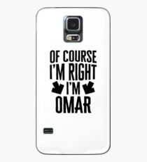 I’m Right I’m Omar Sticker & T-Shirt - Gift For Omar Case/Skin for Samsung Galaxy