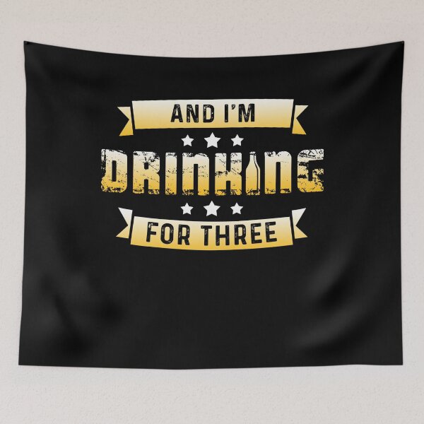 Item preview, And I'm Drinking for Three Dad Gift designed and sold by Ultraleanbody.