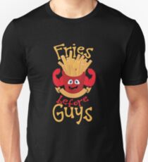 Fries Before Guys Unisex T-Shirt