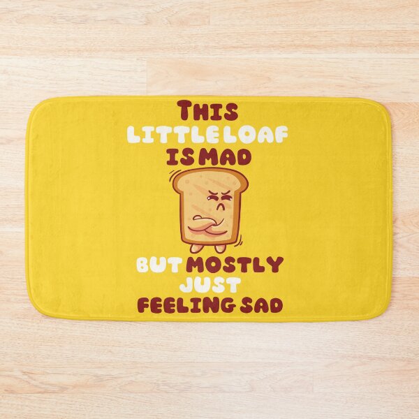 Item preview, Cute Funny Loaf - Mad but Mostly Sad designed and sold by TrippyHistory.
