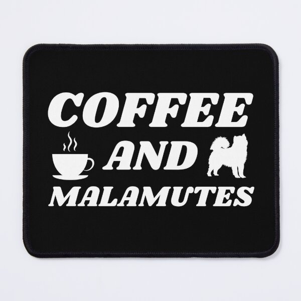 Item preview, Malamute Coffee designed and sold by HuskyHuddle.