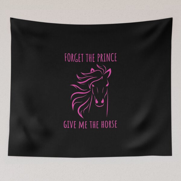 Item preview, Forget the prince, give me the horse (hot pink) designed and sold by Jeeb-Arts.