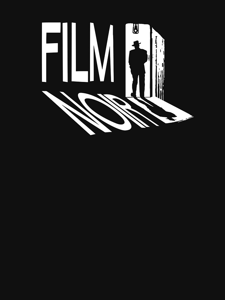 "Film Noir" Tshirt for Sale by natbern Redbubble bernat tshirts