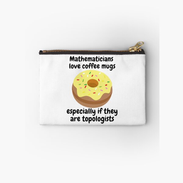 Item preview, mathematicians love coffee mugs, especially if they are topologists designed and sold by NoetherSym.