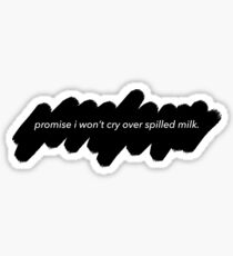 Promise I Won't Cry Sticker
