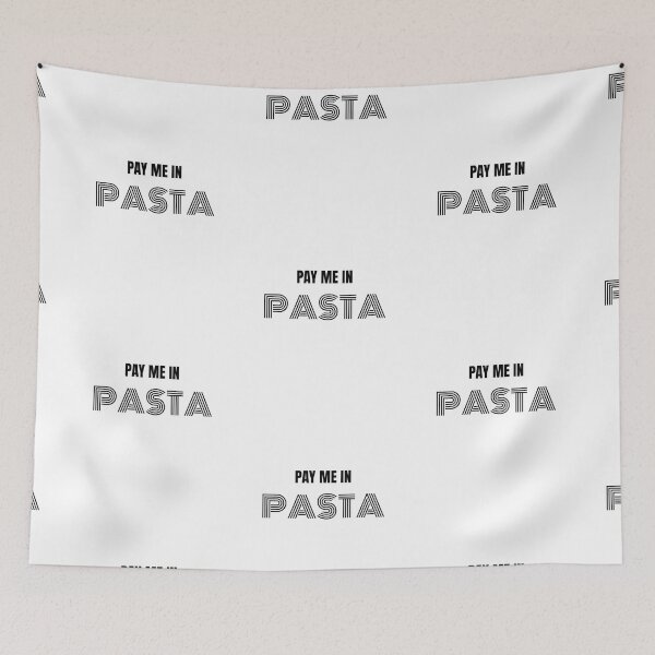 Item preview, Pay Me In Pasta - Foodie designed and sold by lisaamakye.