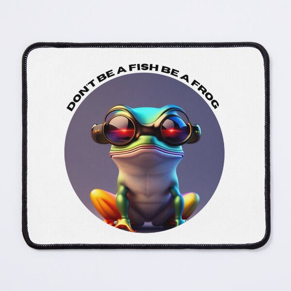 Item preview,  Don't be a fish; be a frog designed and sold by bernd49.