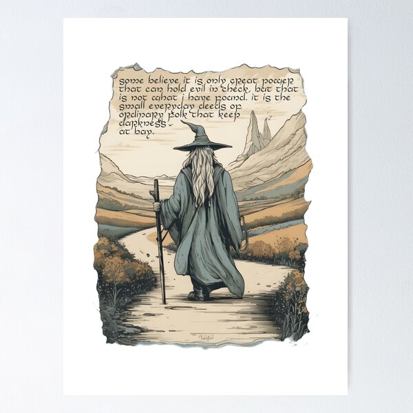 Vista previa del artículo con la obra «El mago - Cita - Son las pequeñas acciones cotidianas de la gente común las que mantienen a raya la oscuridad - Fantasía», diseñado y vendido por Fenay Designs.
