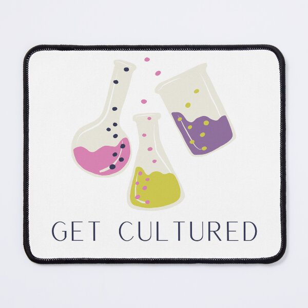 Item preview, Get Cultured Microbiology Pun designed and sold by Katherine Winner.