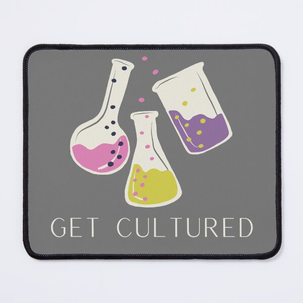 Item preview, Get Cultured Microbiology Pun designed and sold by Katherine Winner.