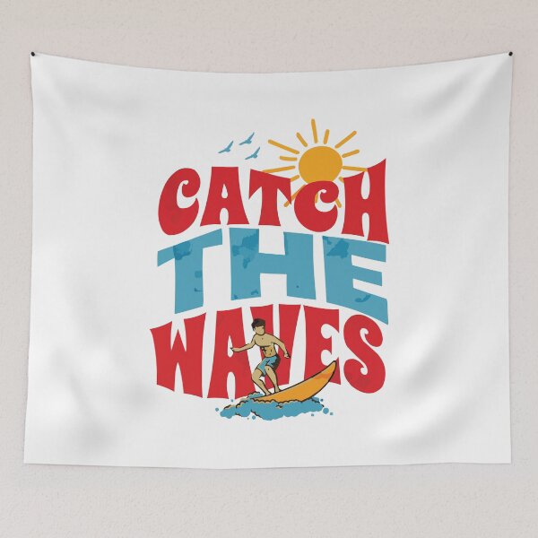 Item preview, CATCH THE VIBE, CATCH THE WAVES designed and sold by Fashion Art Gifts ⭐⭐⭐⭐⭐.