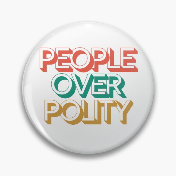 Item preview, People over Polity designed and sold by midofeverywhere.