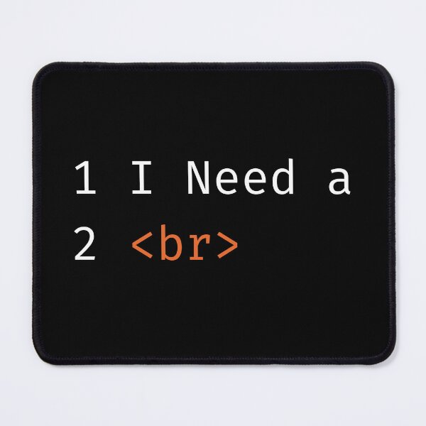 Item preview, I Need A <br> coding pun designed and sold by Katherine Winner.