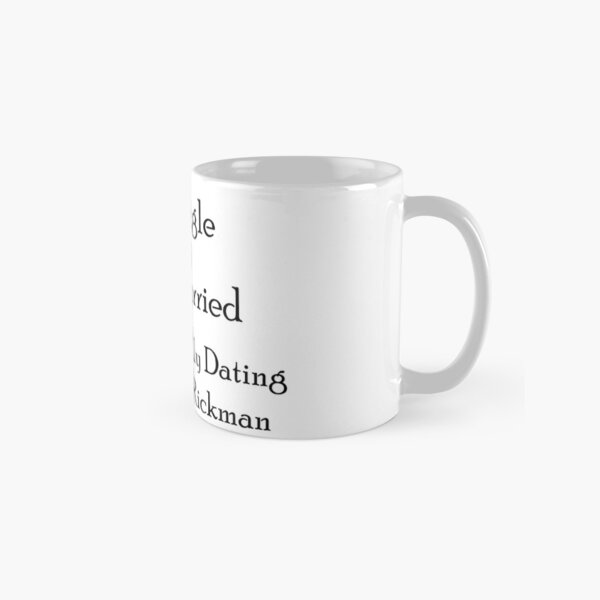 Mentally Dating Alan Rickman Classic Mug