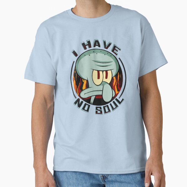 Item preview, SpongeBob SquarePants Squidward I Have No Soul Poster  designed and sold by FifthSun.
