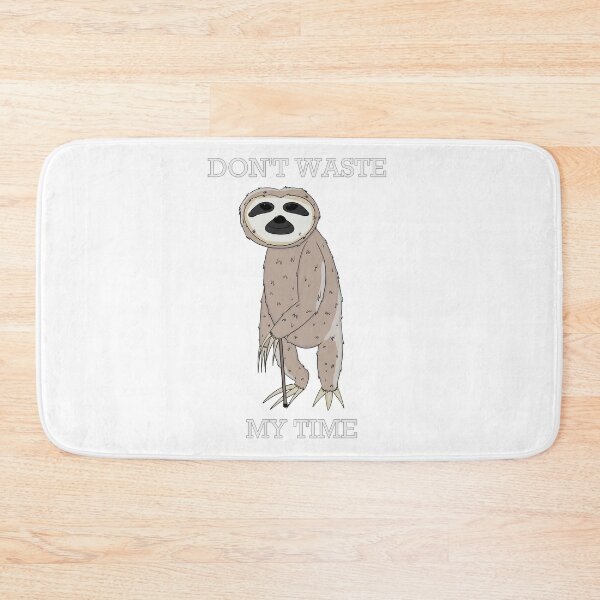 Item preview, Don't waste my time designed and sold by orangejuice10.