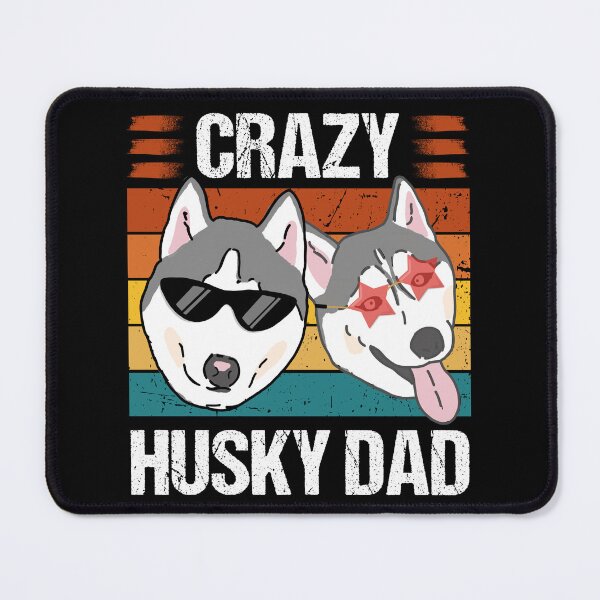 Item preview, Husky Dad designed and sold by HuskyHuddle.