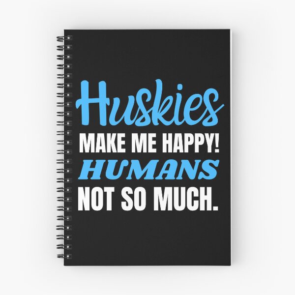 Item preview, Husky Quote designed and sold by HuskyHuddle.