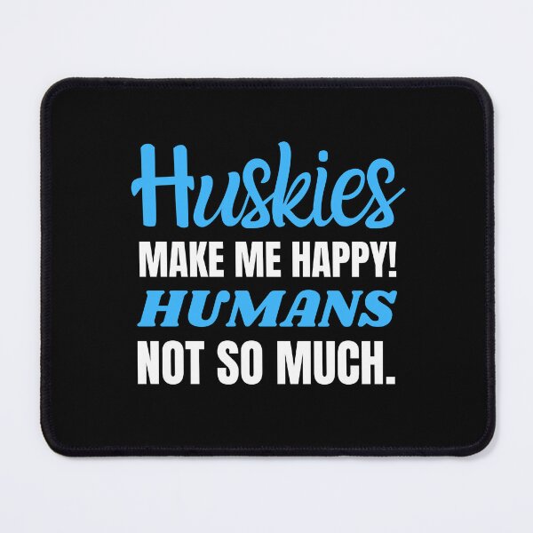 Item preview, Husky Quote designed and sold by HuskyHuddle.