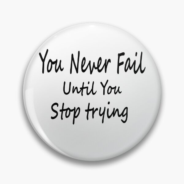 Item preview, You Never Fail Until You Stop Trying designed and sold by Lyesink.