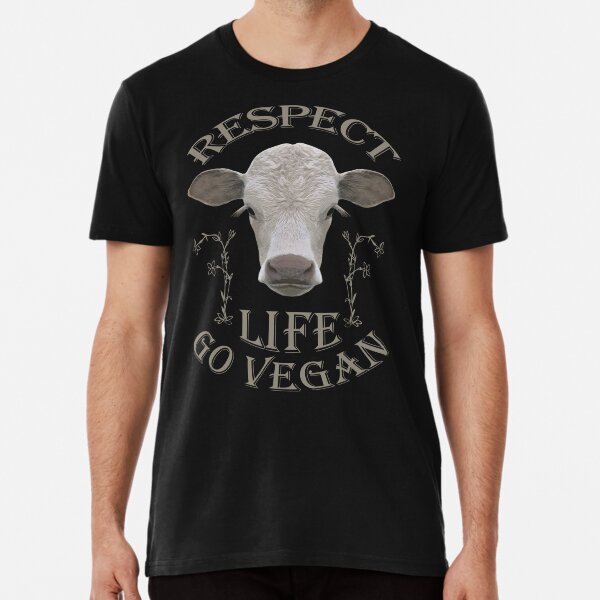 RESPECT LIFE - GO VEGAN Premium T-Shirt