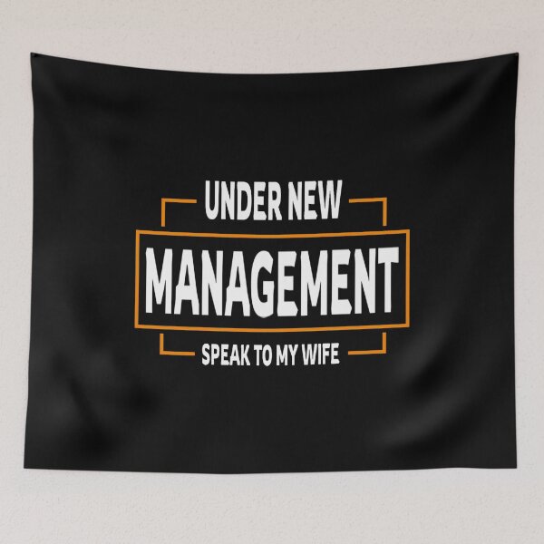 Item preview, Under New Management Speak To My Wife designed and sold by Roomshoping.