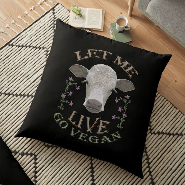 LET ME LIVE - GO VEGAN Bodenkissen