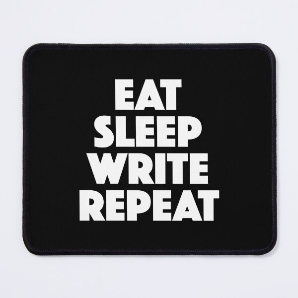 Item preview, Eat Sleep Write Repeat (white) designed and sold by didijuca.